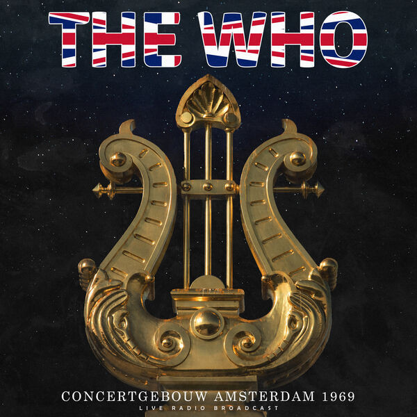 The Who – Concertgebouw Amsterdam 1969 (2023) FLAC