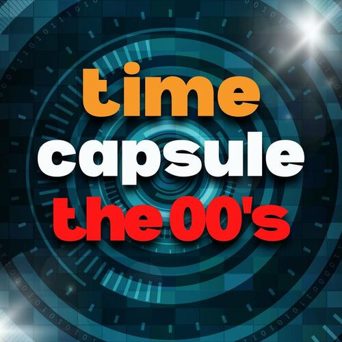 Various Artists - time capsule the 00's (2023) MP3 320kbps Download