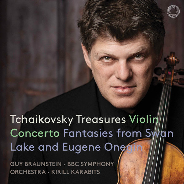 Guy Braunstein, BBC Symphony Orchestra & Kirill Karabits – Tchaikovsky Treasures (2019) [Official Digital Download 24bit/96kHz]