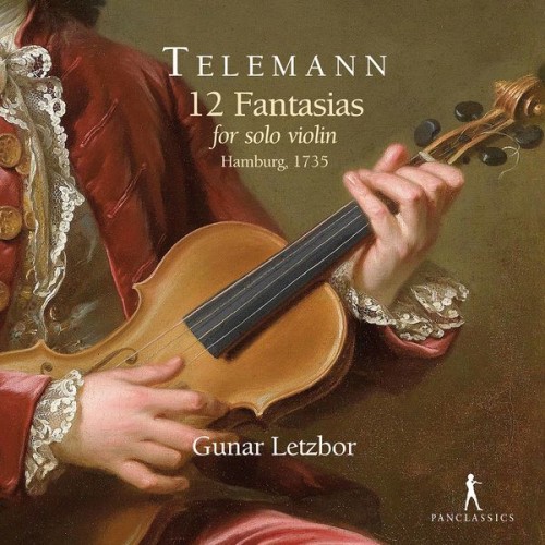 Gunar Letzbor – Telemann: 12 Fantasias for Solo Violin, TWV 40:14-25 (2021) [FLAC 24 bit, 96 kHz]