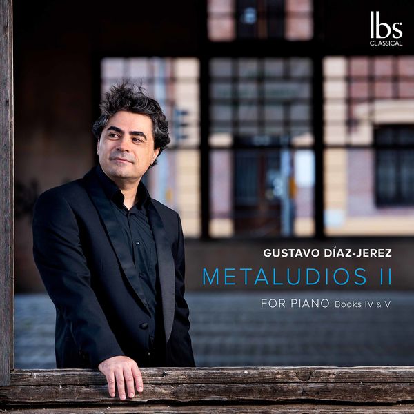 Gustavo Díaz-jerez – Metaludios Ii (2021) [Official Digital Download 24bit/96kHz]