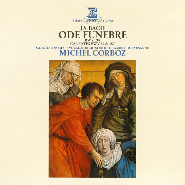 Michel Corboz – Bach: Ode funèbre, BWV 198 & Cantates, BWV 11 “Oratorio de l’Ascension” & 187 (2023) [FLAC 24bit/192kHz]