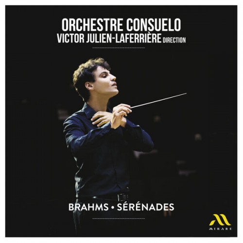 Orchestre Consuelo, Victor Julien-Laferrière – Brahms: Sérénades (2023) [FLAC, 24 bit, 96 kHz]