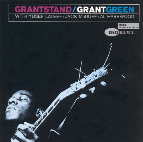Grant Green – Grantstand (1962) [APO Remaster 2011] SACD ISO + Hi-Res FLAC