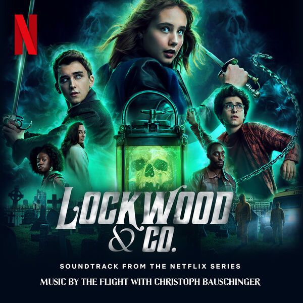 The Flight & Christoph Bauschinger – Lockwood & Co.: Season 1 (Soundtrack from the Netflix Series) (2023) [Official Digital Download 24bit/48kHz]