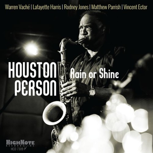 Houston Person – Rain or Shine (2017) [FLAC 24 bit, 44,1 kHz]