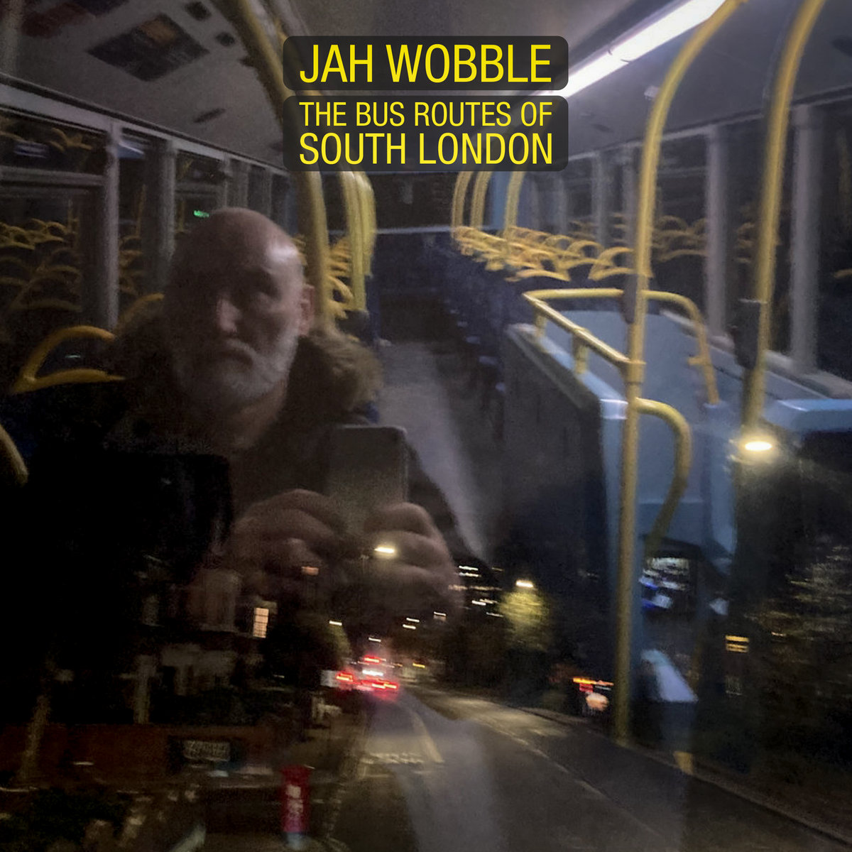 Jah Wobble - The Bus Routes of South London (2023) [FLAC 24bit/44,1kHz]