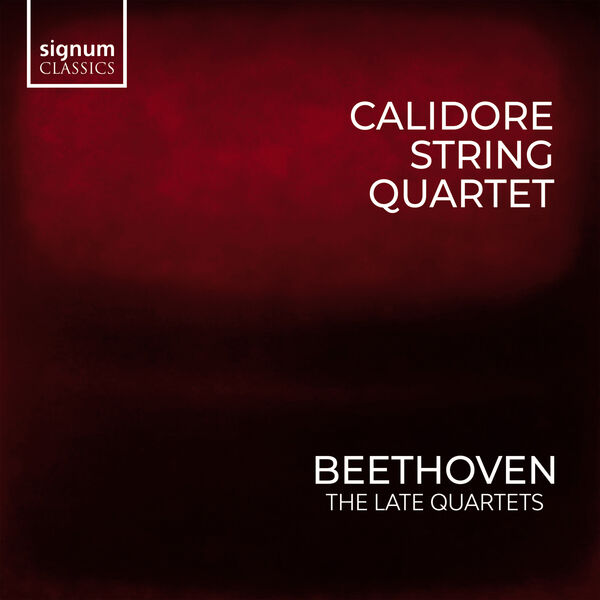 Calidore Quartet - Beethoven Quartets, Vol. 1: Late String Quartets (2023) [FLAC 24bit/96kHz] Download