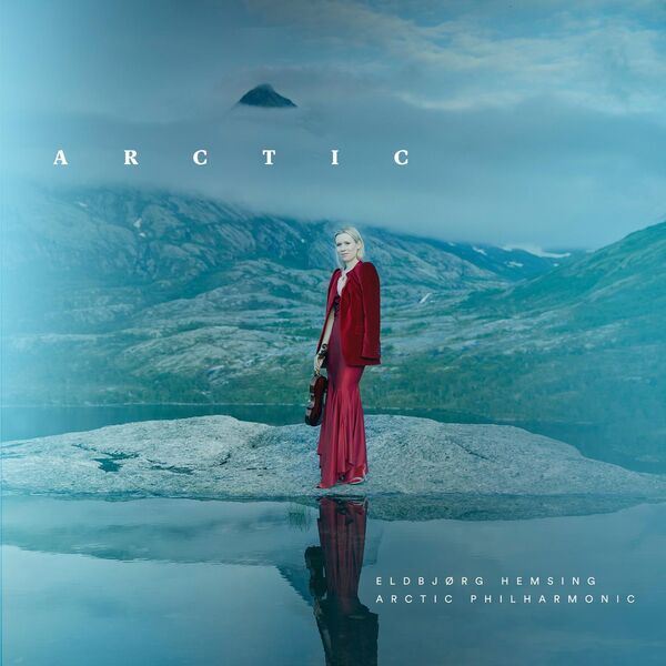 Eldbjørg Hemsing – Arctic (2023) [Official Digital Download 24bit/96kHz]