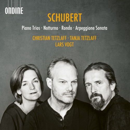 Christian Tetzlaff, Tanja Tetzlaff, Lars Vogt – Schubert: Chamber Works (2023) [FLAC 24 bit, 96 kHz]