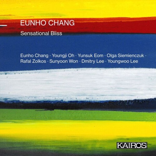 Eunho Chang – Eunho Chang: Sensational Bliss (2023) [FLAC 24 bit, 48 kHz]
