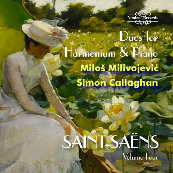 Miloš Milivojević & Simon Callaghan – Saint-Saëns Volume Four: Duos for Harmonium & Piano (2023) [Official Digital Download 24bit/96kHz]
