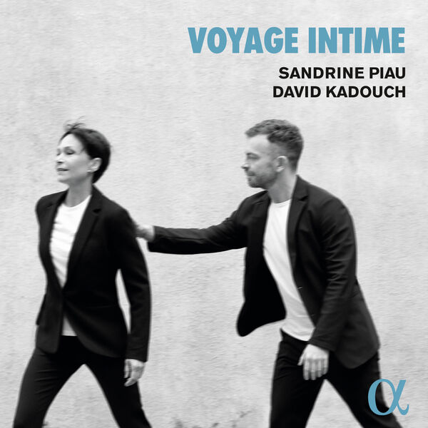 Sandrine Piau, David Kadouch – Voyage intime (2023) [FLAC 24bit/96kHz]