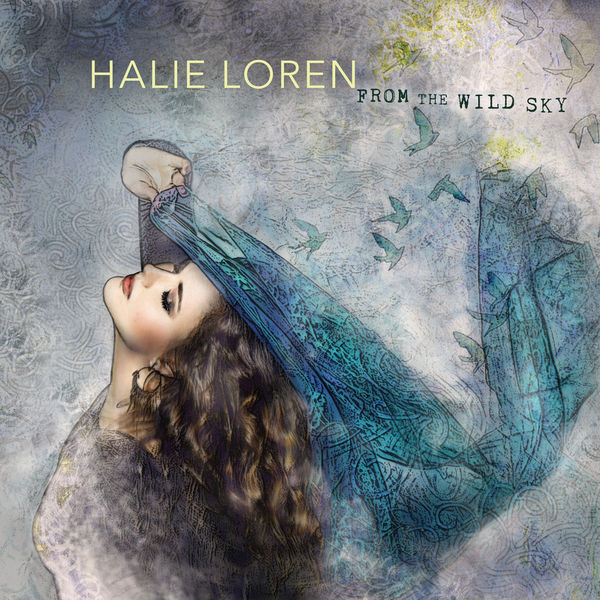 Halie Loren – From the Wild Sky (2018) [Official Digital Download 24bit/96kHz]