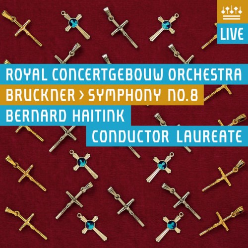 Royal Concertgebouw Orchestra, Bernard Haitink – Bruckner: Symphony No. 8 (Robert Haas Version) [Live] (2014) [FLAC 24 bit, 88,2 kHz]