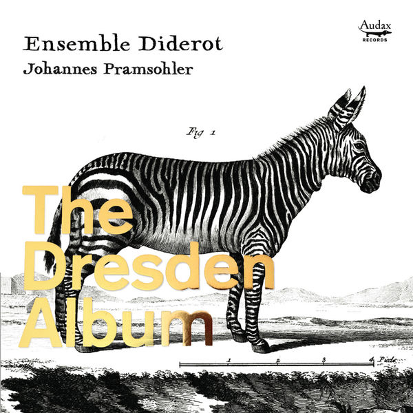 Ensemble Diderot, Johannes Pramsohler – The Dresden Album (2014) [Official Digital Download 24bit/96kHz]