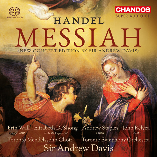 Toronto Symphony Orchestra, Sir Andrew Davis – Handel: Messiah, HWV 56 (1741) (2016) [Official Digital Download 24bit/192kHz]
