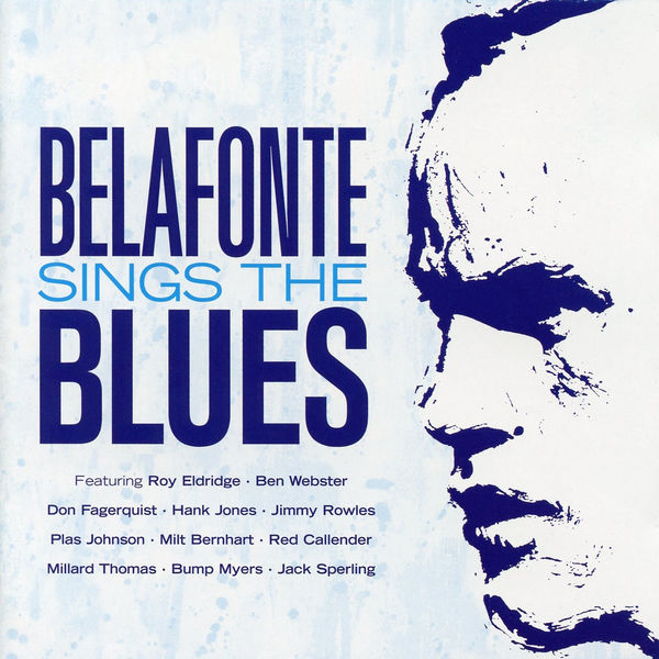 Harry Belafonte – Belafonte Sings The Blues (1958/2016) [Official Digital Download 24bit/192kHz]