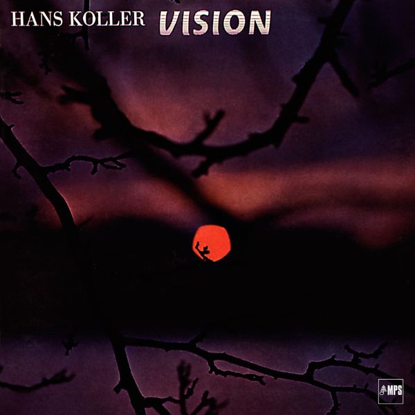 Hans Koller – Vision (1966/2015) [Official Digital Download 24bit/88,2kHz]
