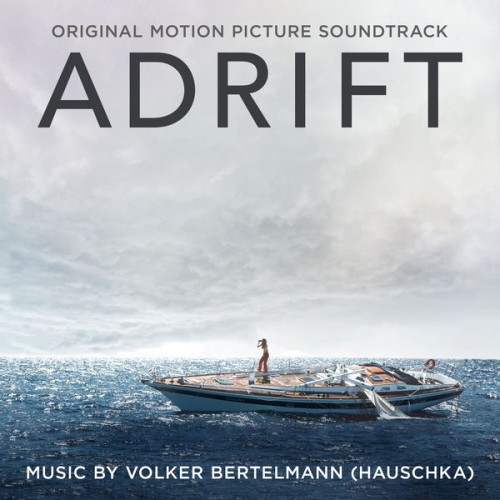 Various Artists – Adrift  (Original Motion Picture Soundtrack) (2018) [FLAC 24 bit, 48 kHz]