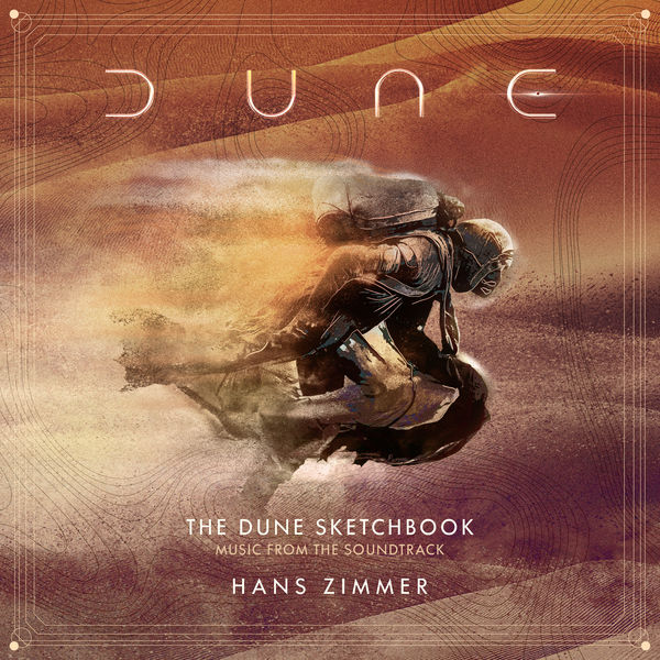Hans Zimmer – The Dune Sketchbook (Music from the Soundtrack) (2021) [Official Digital Download 24bit/48kHz]