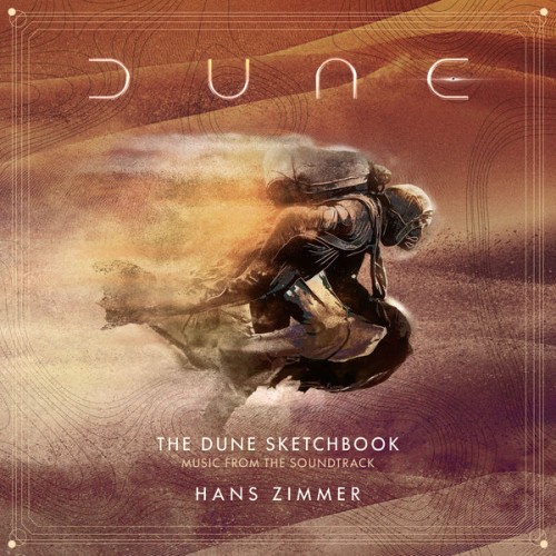 Hans Zimmer – The Dune Sketchbook (Music from the Soundtrack) (2021) [FLAC 24 bit, 48 kHz]
