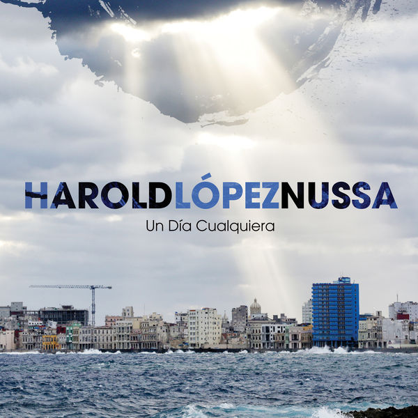 Harold López-Nussa – Un Día Cualquiera (2018) [Official Digital Download 24bit/96kHz]