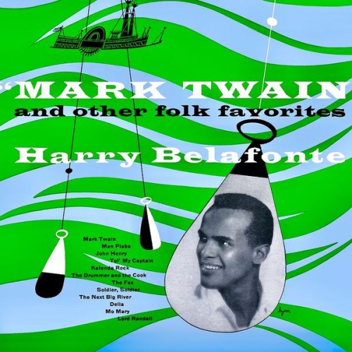 Harry Belafonte – Mark Twain (And Other Folk Favorites) (Remastered) (1954/2016) [FLAC 24 bit, 96 kHz]