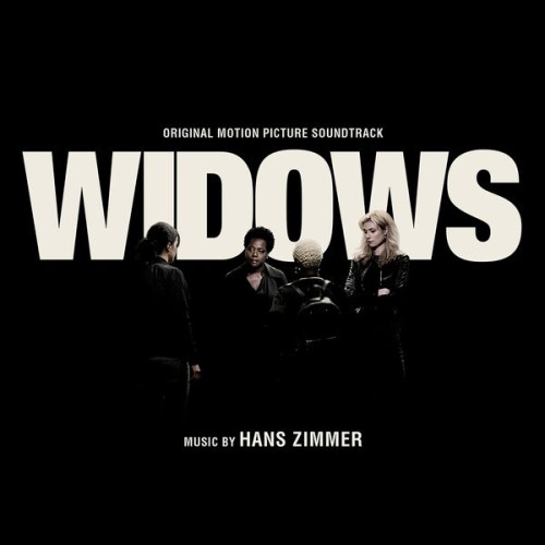 Hans Zimmer – Widows (Original Motion Picture Soundtrack) (2018) [FLAC 24 bit, 44,1 kHz]