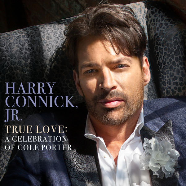 Harry Connick Jr. – True Love: A Celebration Of Cole Porter (2019) [Official Digital Download 24bit/192kHz]