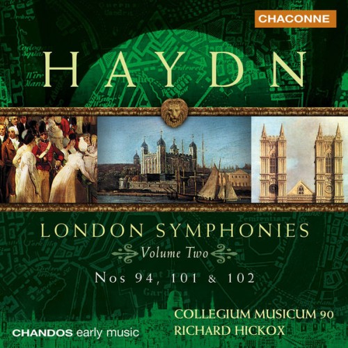Collegium Musicum 90, Richard Hickox – Haydn: London Symphonies, Vol. 2 (2000) [FLAC 24 bit, 96 kHz]