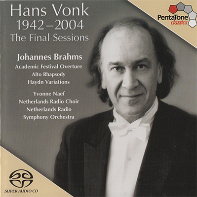 Hans Vonk, Netherlands Radio Symphony Orchestra, Male Chorus of the Netherlands Radio Choir – Johannes Brahms: The Final Sessions (2005) SACD ISO + Hi-Res FLAC
