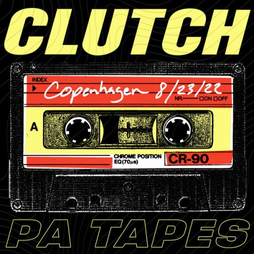 Clutch – PA Tapes (Live in Copenhagen, 8.23.2022) (2023) [FLAC 24 bit, 96 kHz]