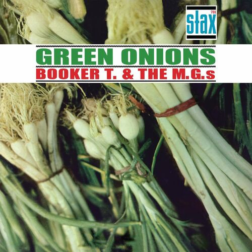 Booker T. & the M.G.'s - Green Onions (60th Anniversary Remaster) (2023) MP3 320kbps Download