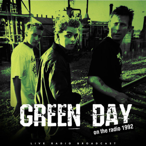 Green Day - On The Radio (Live) (2023) FLAC Download