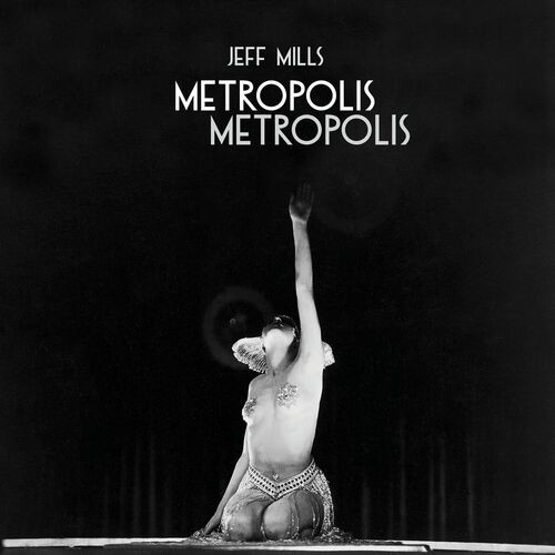 Jeff Mills – Metropolis Metropolis (2023) MP3 320kbps