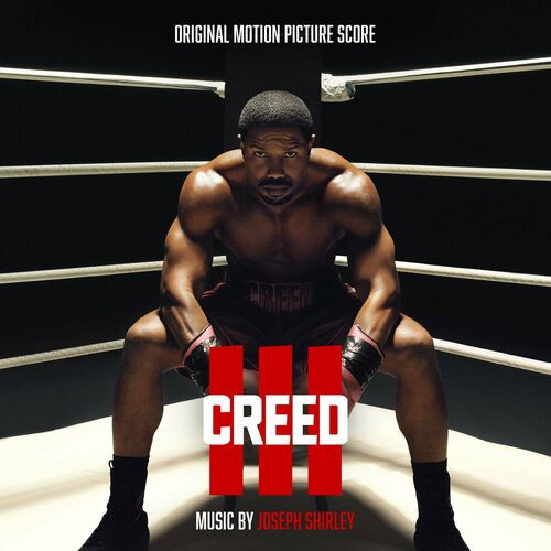 Joseph Shirley - Creed III (Original Motion Picture Score) (2023) MP3 320kbps Download