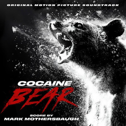 Mark Mothersbaugh - Cocaine Bear (Original Motion Picture Soundtrack) (2023) 24bit FLAC Download