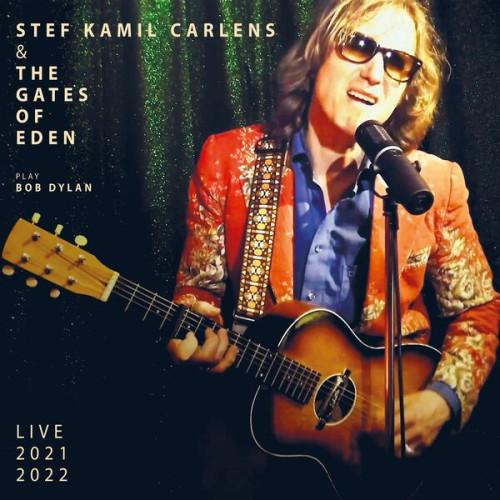 Stef Kamil Carlens – Play Bob Dylan (Live 2021-2022) (2023)  FLAC