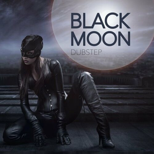 Various Artists - Black Moon Dubstep (2023) MP3 320kbps Download