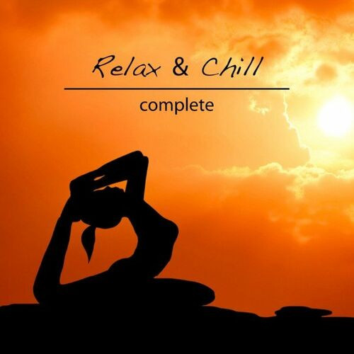 Various Artists - Complete Relax & Chill (2023) MP3 320kbps Download