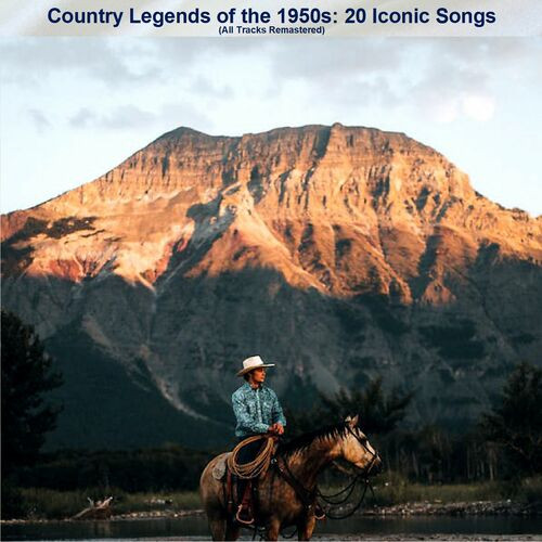 Various Artists - Country Legends of the 1950s  20 Iconic Songs (All Tracks Remastered) (2023) MP3 320kbps Download