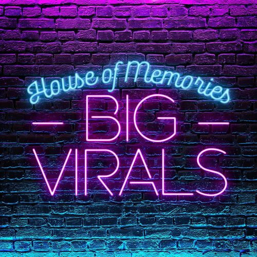 Various Artists - House of Memories - Big Virals (2023) MP3 320kbps Download