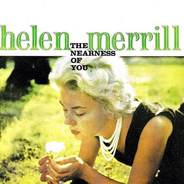 Helen Merrill – The Nearness Of You (1958/2019) [Official Digital Download 24bit/44,1kHz]