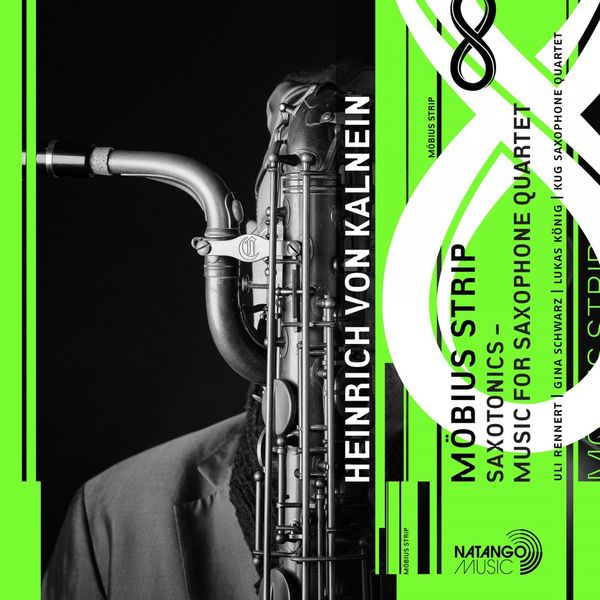 Heinrich Von Kalnein – Saxotonics – Music for Saxophone Quartet (2020) [Official Digital Download 24bit/96kHz]