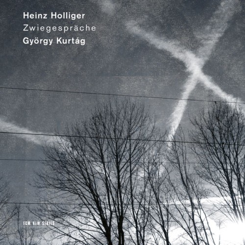Heinz Holliger, György Kurtág – Zwiegespräche (2019) [FLAC 24 bit, 96 kHz]