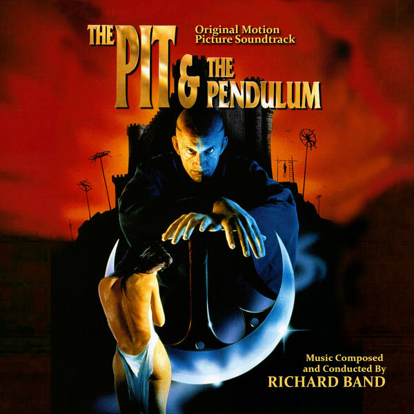 Richard Band – The Pit And The Pendulum (Original Motion Picture Soundtrack)  (The Expanded Edition) (2023) [FLAC 24bit/44,1kHz]