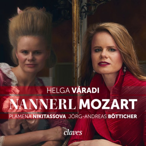 Helga Váradi, Plamena Nikitassova, Jörg-Andreas Bötticher – Nannerl Mozart (2019) [FLAC 24 bit, 96 kHz]