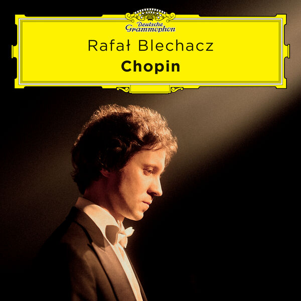 Rafał Blechacz – Chopin (2023) [FLAC 24bit/96kHz]