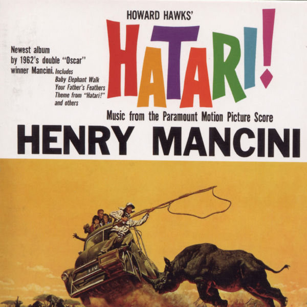 Henry Mancini – Hatari! (bande originale du film d’Howard Hawks) (1962/2003) [Official Digital Download 24bit/96kHz]